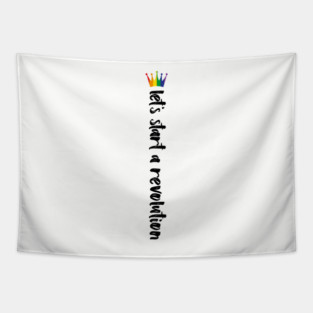 Young Royals: Let's start a revolution - rainbow crown Tapestry