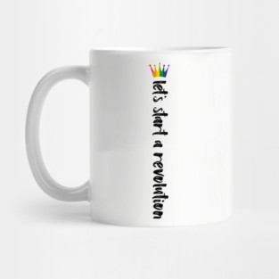Young Royals: Let's start a revolution - rainbow crown Mug