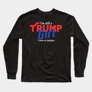 Trump Girl Long Sleeve T-Shirt