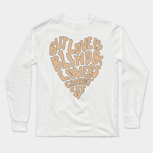 But Love Is Blind & Lovers Cannot See Vintage Retro Long Sleeve T-Shirt