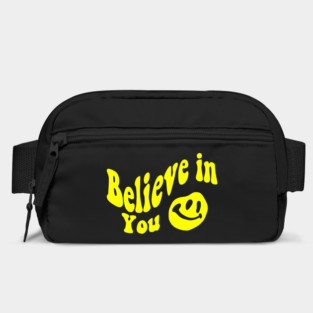 Believe in You - Smile face Bag