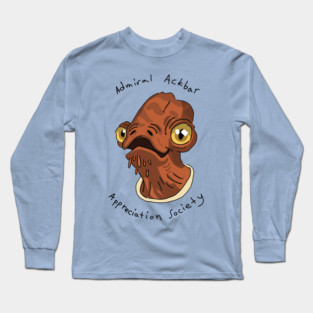 Admiral Ackbar Appreciation Society Long Sleeve T-Shirt