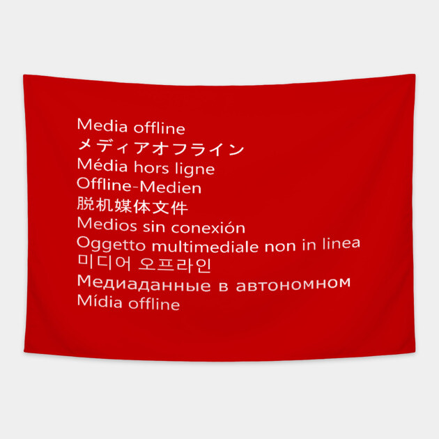 MEDIA OFFLINE- VIDEO EDITORS T-SHIRT Tapestry by Movielovermax