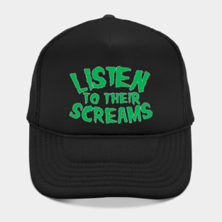 Listen To Their Screams Horror Hat
