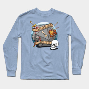 Guess I'll Die - DnD Dungeons & Dragons D&D Long Sleeve T-Shirt