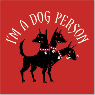 I'm A Dog Person Posters and Art