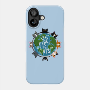 Earth Day Cats Phone Case