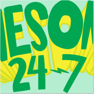 Awesome 24/7 Posters and Art