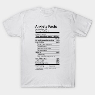 Anxiety Facts T-Shirt