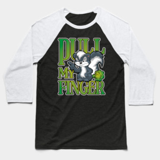 Stinky Skunk Pull My Finger Cartoon Fart Joke Baseball T-Shirt