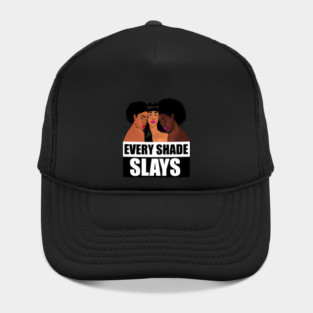 Every Shade Slays Melanin, Afro Black Pride Hat