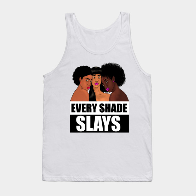 Every Shade Slays Melanin, Afro Black Pride Tank Top by logiamerch