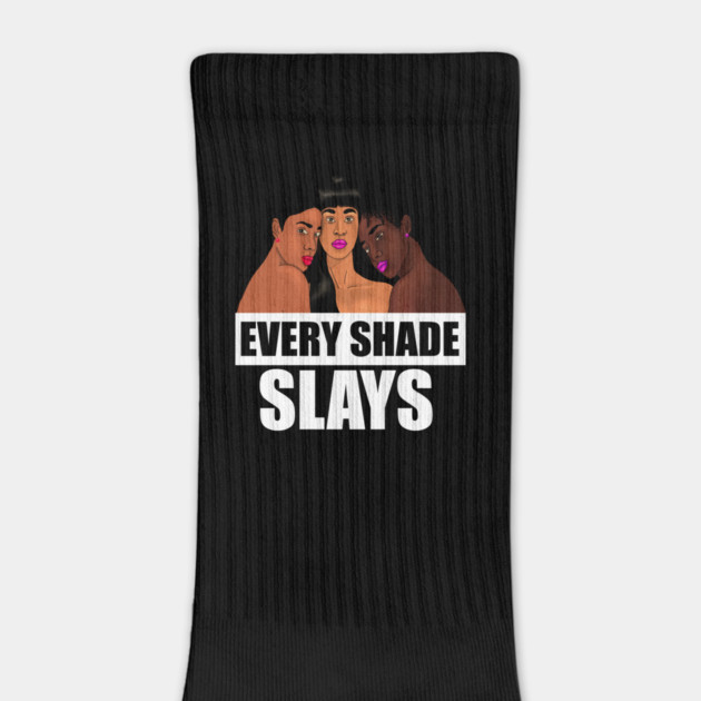 Every Shade Slays Melanin, Afro Black Pride by logiamerch