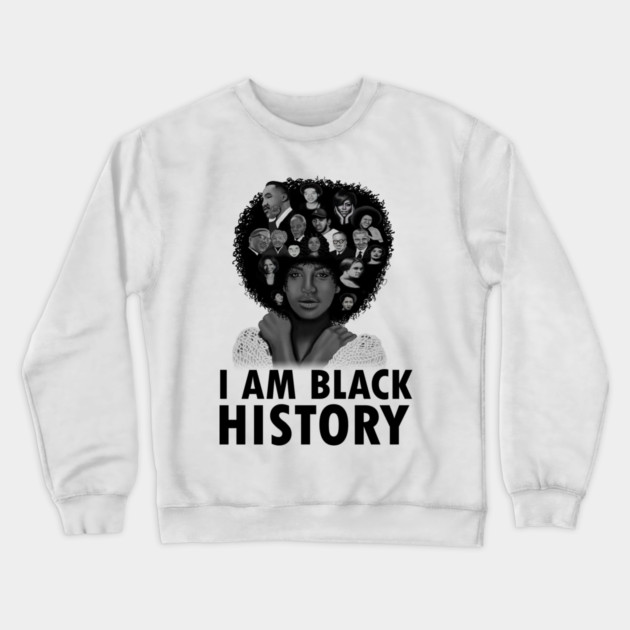 I am Black History, African Pirde Crewneck Sweatshirt by logiamerch