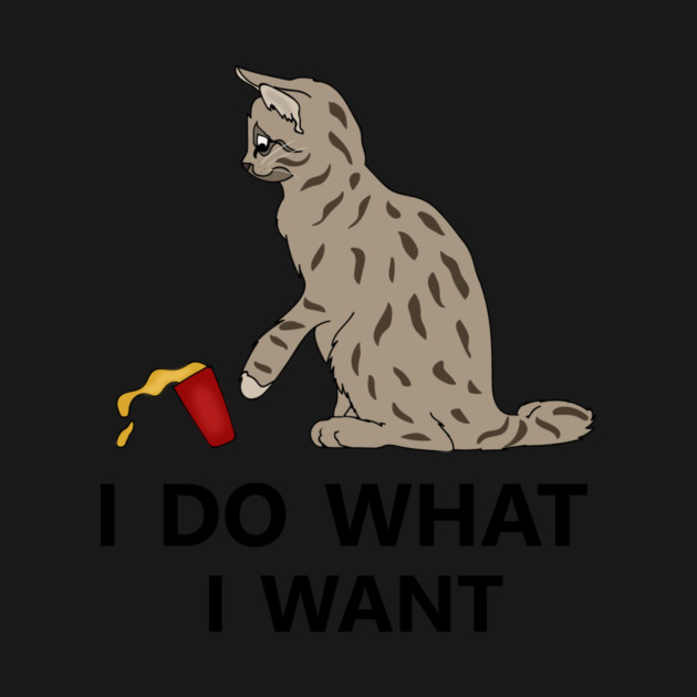 I do what I want Cat Funny Cat Lover by logiamerch