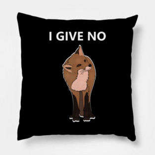 I Give No Fox, Funny Fox saying Pillow