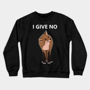 I Give No Fox, Funny Fox saying Crewneck Sweatshirt