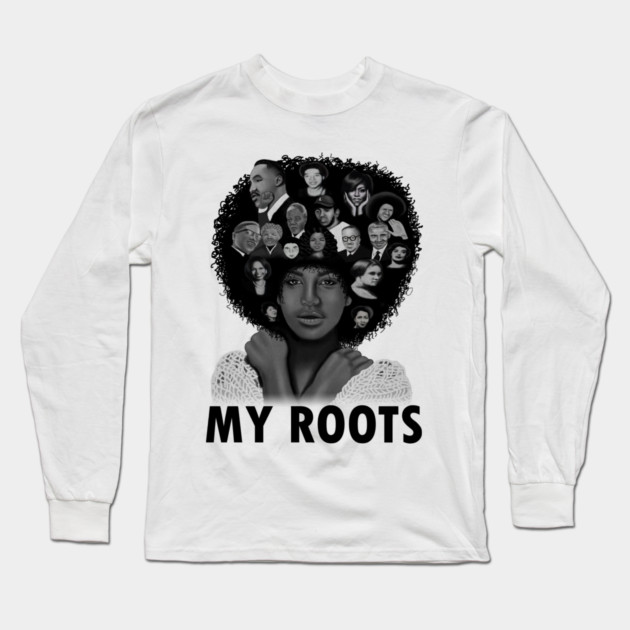 My Roots, Black African History Afro Long Sleeve T-Shirt by logiamerch
