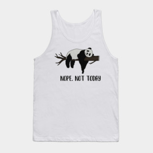 Lazy Day, Nope not today, Funny Panda Tank Top