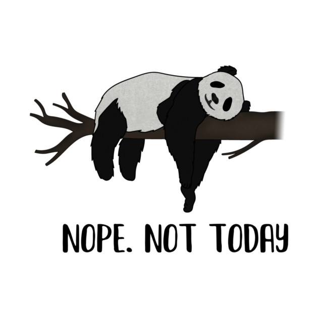 Lazy Day, Nope not today, Funny Panda by logiamerch