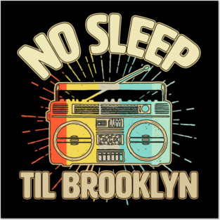 Retro No Sleep Till Brooklyn Posters and Art