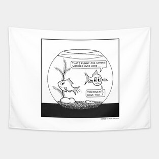 Goldfish bowl problems Tapestry