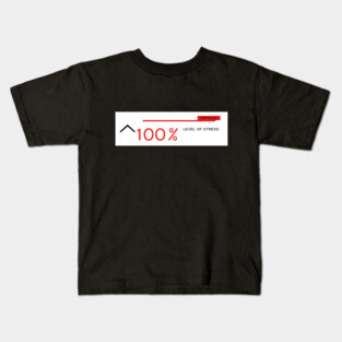 Level of stress Kids T-Shirt