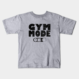Gym Fitness Workout Training Quote Gift Kids T-Shirt
