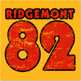 Ridgemont '82! Posters and Art