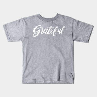 Grateful Kids T-Shirt