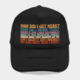 Things You May Ask Yourself Hat