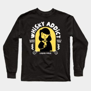 Whisky Addict Shirt Long Sleeve T-Shirt