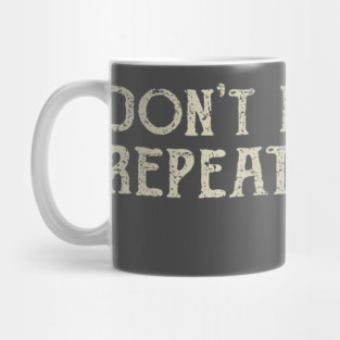 Repeating History Mug