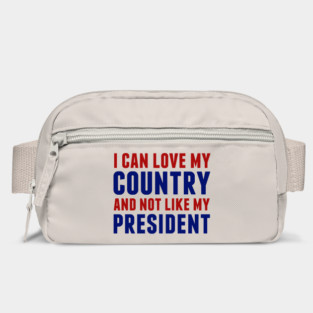 Love My Country Not My President Bag