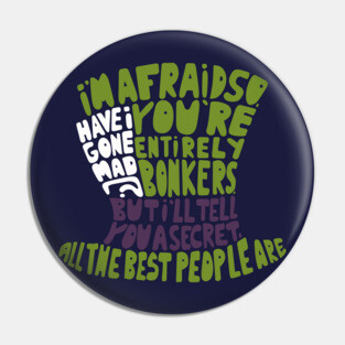 Entirely Bonkers The Mad Hatter Pin