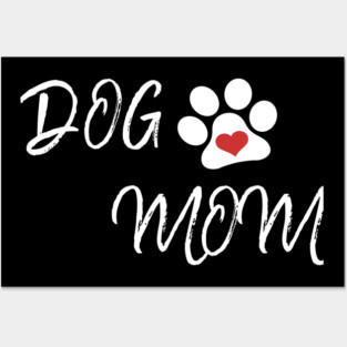 Dog mom Posters and Art
