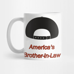 America's Brother-in-Law Mug