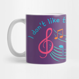 I don't like this song Mug