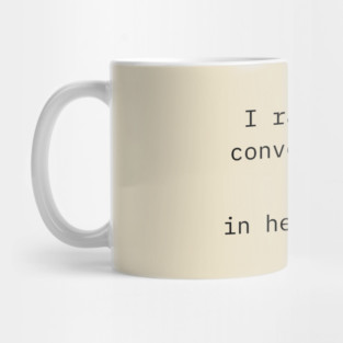 I rate this conversation D in hexadecimal Mug
