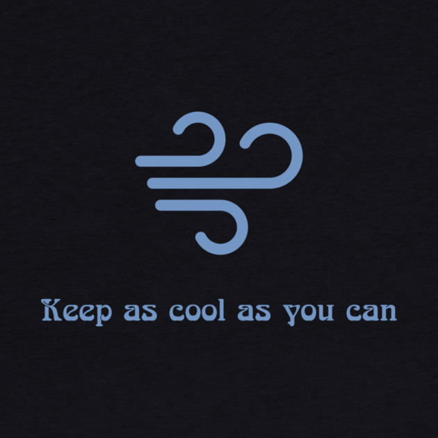 Keep as cool as you can by Discord and Rhyme