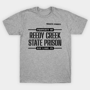Reedy Creek State Prison T-Shirt