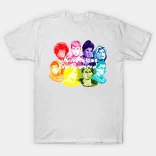 Nevertheless She Persisted T-Shirt