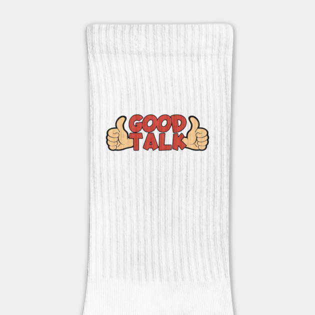 Good Talk by Pete the Cat Guy