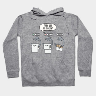 They See Me Rollin' Hoodie