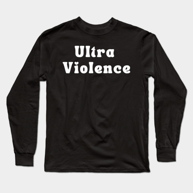 ULTRA VIOLENCE Long Sleeve T-Shirt by Prinyos