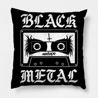 Black Metal - Mixtape - Goth Humor Pillow