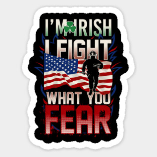 St Patrick I’m Irish Firefighter Sticker
