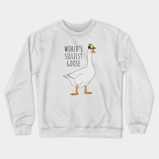 World’s Silliest Goose 1 Crewneck Sweatshirt