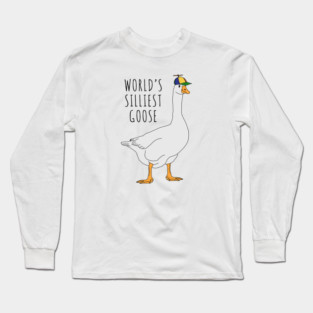 World’s Silliest Goose 1 Long Sleeve T-Shirt