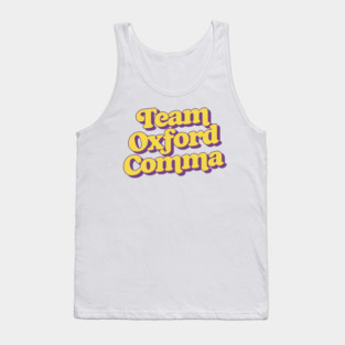 Team Oxford Comma Tank Top